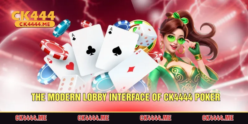 The modern lobby interface of CK4444 Poker