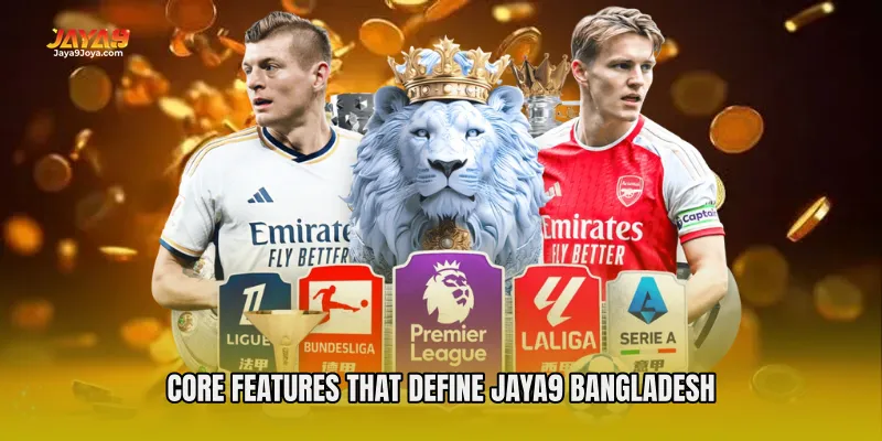 Core Features That Define Jaya9 Bangladesh